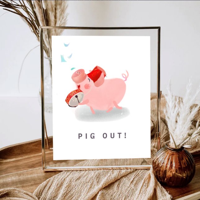 Party Pig Out Sign Poster (Von Creator hochgeladen)