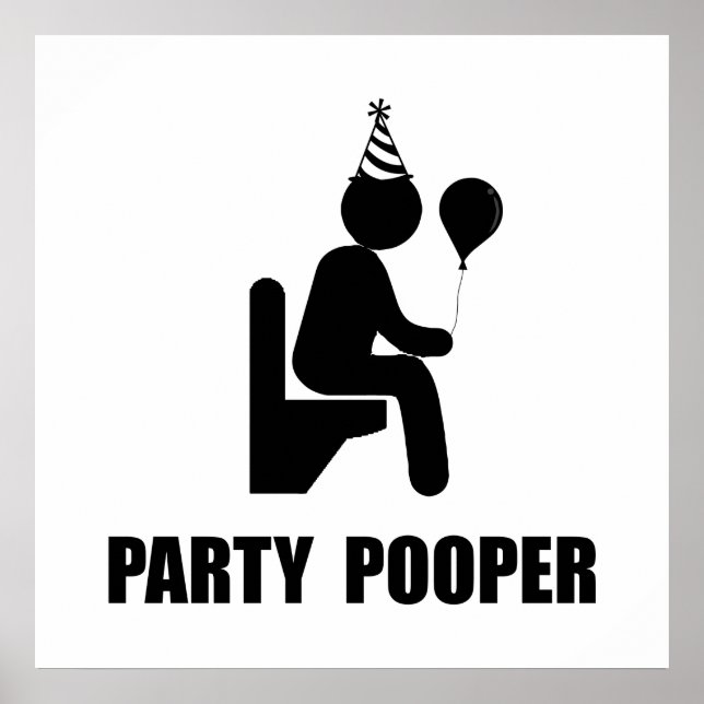 Party Pooper Poster (Vorne)