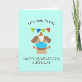 Party Quarantäne Geburtstagslustige Hundemaske Karte