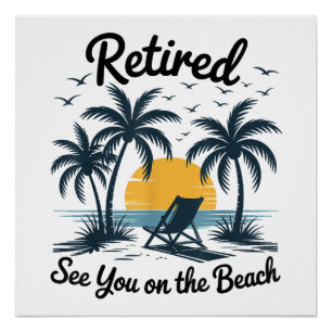 Party Sommer Ruhestand Wir sehen uns am Strand Poster