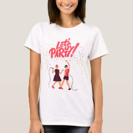 Party T-Shirt