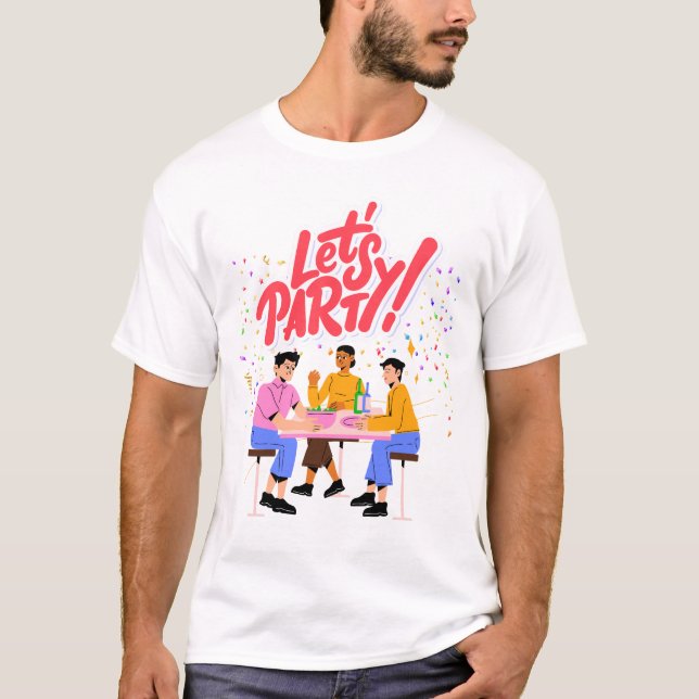 Party T-Shirt (Vorderseite)