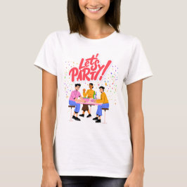 Party T-Shirt