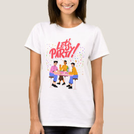 Party T-Shirt