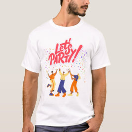 Party T-Shirt