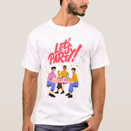 Party T-Shirt