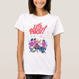 Party T-Shirt
