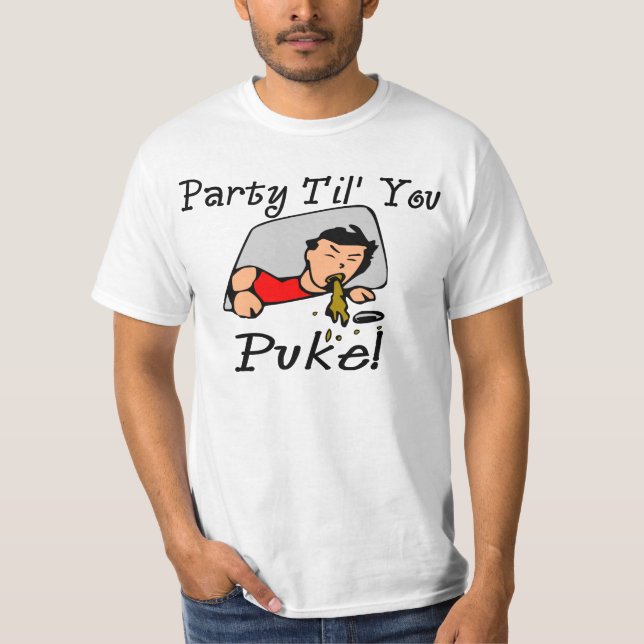 Party Til kotzen Sie T-Shirt (Vorderseite)