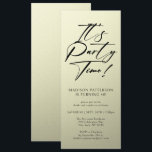 Party Time 40. Geburtstag Party Einfache Eleganz Einladung<br><div class="desc">Es ist Party Time 40th 40th Birthday Party Simple Elegant Invitation Invite bietet ein minimalistisches Design mit dem Text "It's Party Time!" in modernen schwarzen Kalligraphieskripttypografie und personalisiert unten mit Ihrem eigenen Text. Schriftart und Farbe können mit beigem Hintergrund bearbeitet werden. Entworfen von © Evco Studio www.zazzle.com/store/evcostudio</div>