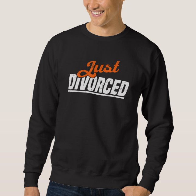 Party und Aufspaltung bei Scheidung 1 Sweatshirt (Vorderseite)