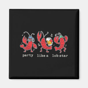 Party wie ein Lob Star Funny Lobster Tanz Musik Magnet