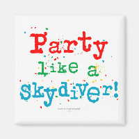 Party wie ein SKYDIVER!