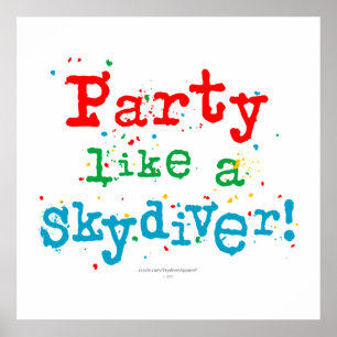 Party wie ein SKYDIVER! Poster