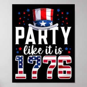 Party wie es ist 1776 4. Juli Amerika unabhängig Poster