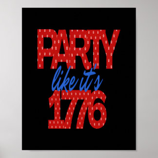Party, wie es ist 1776 Funny Zitat Poster