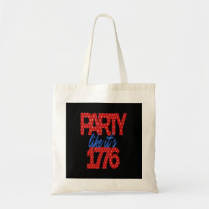 Party, wie es ist 1776 Funny Zitat Tragetasche