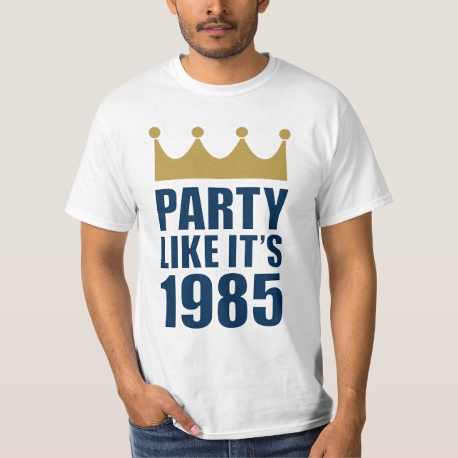 Party wie es ist 1985 T-Shirt (Vorderseite)