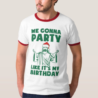Party, wie es ist ein Weihnachtsgeburt T-Shirt