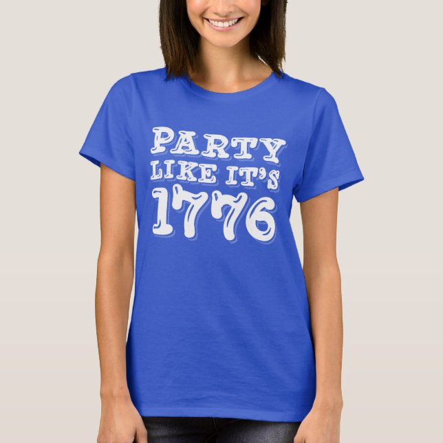PARTY WIE SEIN 1776 T-Shirt (Vorderseite)