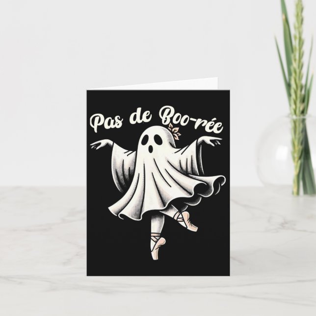 Pas De Boo-rée Ballet Dancer Ghost Dance Teacher H Karte (Vorderseite)