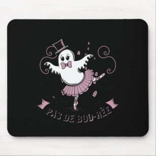Pas De Boo-rée Ballet Dancer Spooky Ghost Hallowee Mousepad