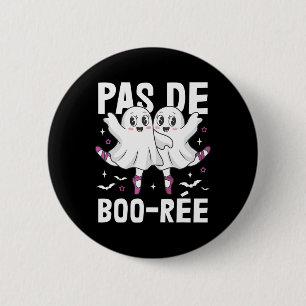 Pas De Boo-rée Ballett Tanz Ghost Ballerina Hall Button