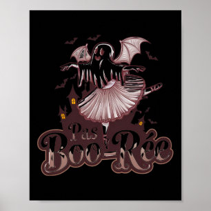Pas De Boo-rée Balletttanz Halloween Funny Poster
