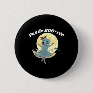 Pas De Boo-rée Funny Ballet Gastgeber Halloween-Ta Button