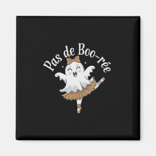 Pas De Boo-rée Funny Ballet Gastgeber Halloween-Ta Magnet