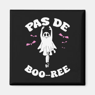 Pas De Boo-rée Funny Ballet Gastgeber Halloween-Ta Magnet
