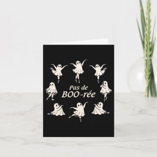 Pas De Boo-rée Funny Ballet Spooky Ghosts Dance Ha Karte
