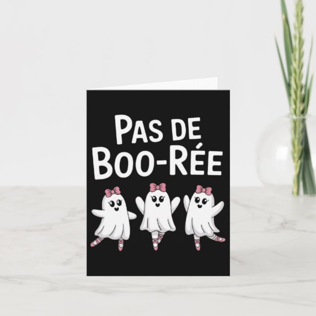 Pas De Boo Ree Funny Dancing Ballet Spooky Hallowy Karte (Vorderseite)