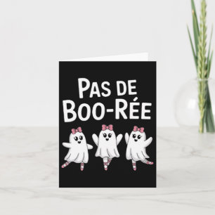 Pas De Boo Ree Funny Dancing Ballet Spooky Hallowy Karte