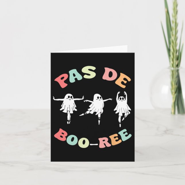 Pas De Boo-ree Ghost Ballet Dancer Halloween Dance Karte (Vorderseite)