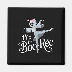 Pas De Boo-rée Ghost Ballet Dancer Halloween Dance Magnet