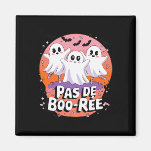 Pas De Boo-rée Ghost Ballett Tanzlehrer Funny Ha Magnet