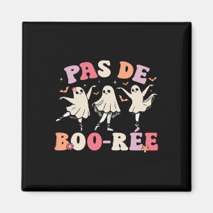 Pas De Boo-rée Ghost Byllet Dancer Halloween Dance Magnet