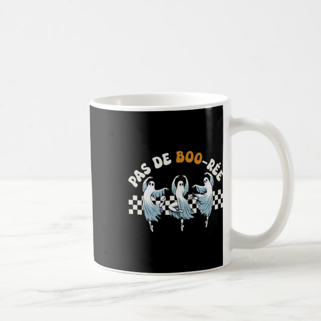 Pas De Boo-rée Spooky Halloween Ghost Ballett Tanz Kaffeetasse (Rechts)