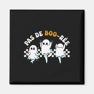 Pas De Boo-rée Spooky Halloween Ghost Ballett Tanz Magnet