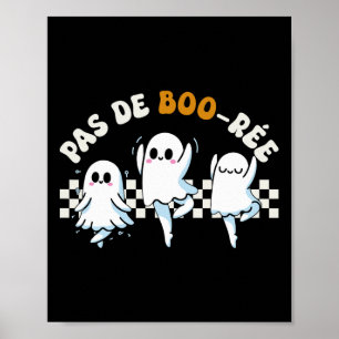 Pas De Boo-rée Spooky Halloween Ghost Ballett Tanz Poster