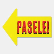 PASELE! GEHEN SIE IN SPANISCH VORBEI.