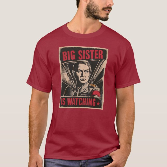 Pass auf, Big Sister sieht zu. T-Shirt (Vorderseite)