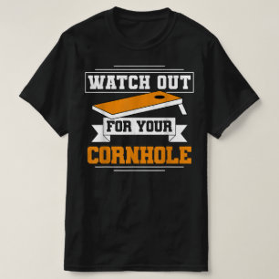 Pass auf dein Cornloch auf T-Shirt