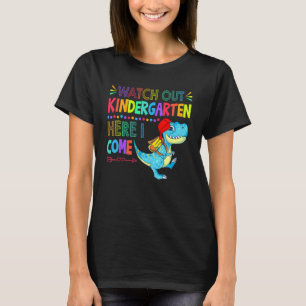 Pass auf den Kindergarten auf, ich komme Dinosauri T-Shirt
