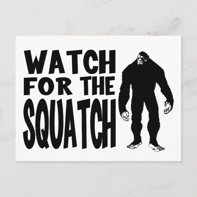 Pass auf den SQUATCH auf! Postkarte (Vorderseite)