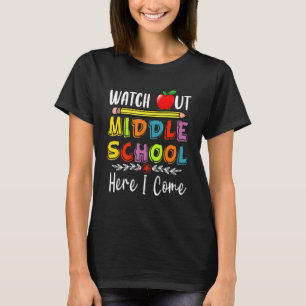 Pass auf die Mittelschule auf, hier komme ich T-Shirt