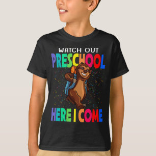 Pass auf die Vorschule auf, ich komme Sloth T-Shirt