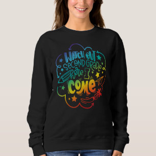 Pass auf die zweite Klasse auf, ich komme zurück z Sweatshirt