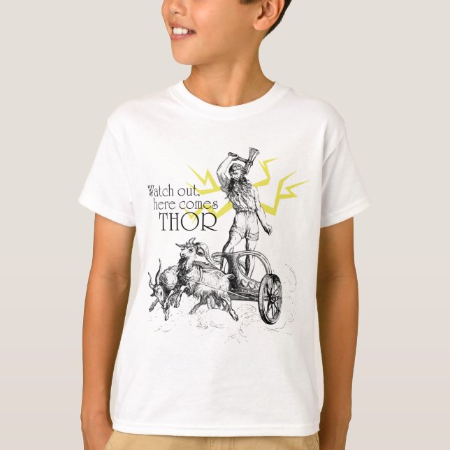 Pass auf! Hier kommt Thor! T-Shirt (Vorderseite)