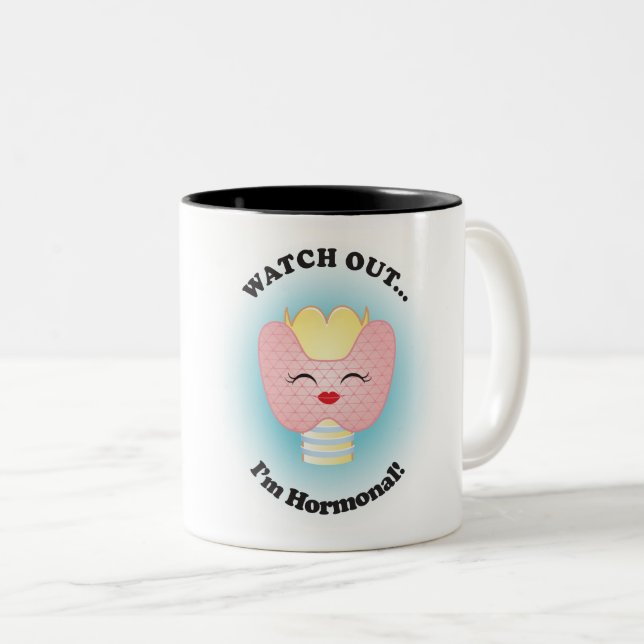 Pass auf! Ich bin Hormonal!Tasse Zweifarbige Tasse (VorderseiteRechts)